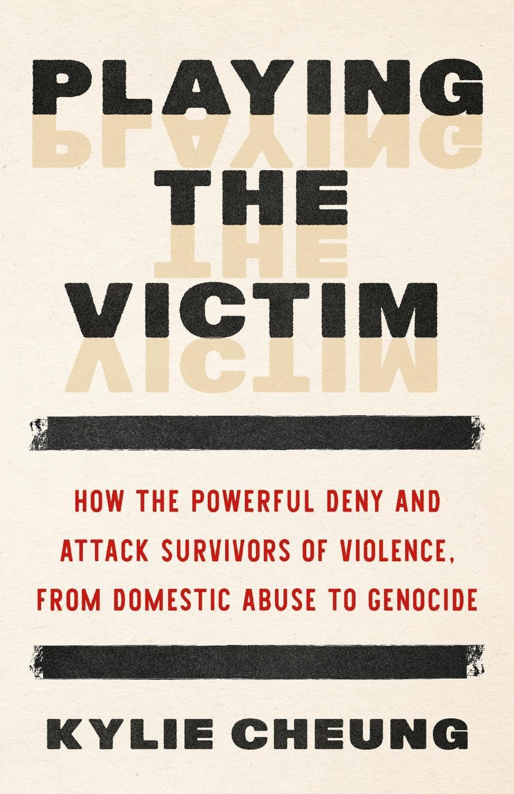 Playing the Victim by Kylie Cheung - ISBN: 9798889844020