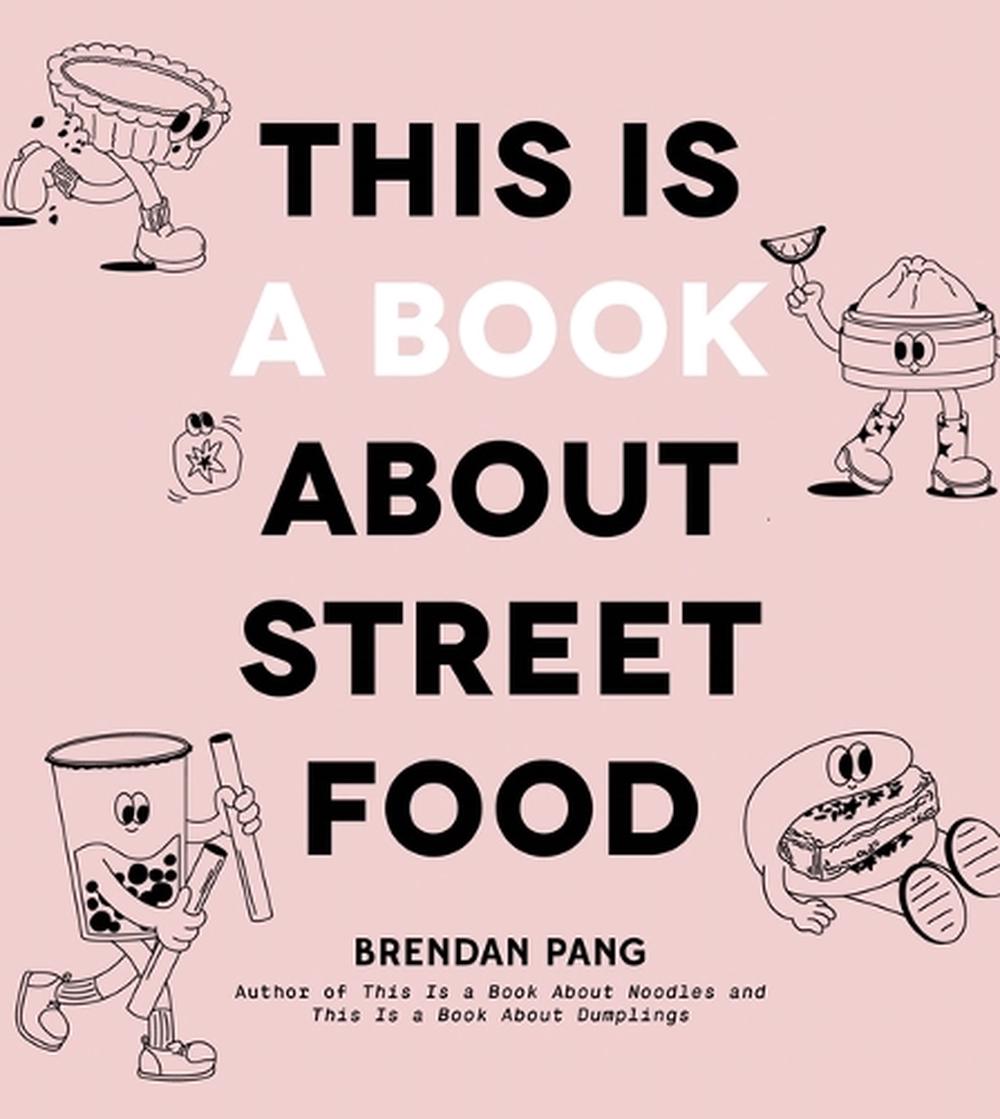 This Is a Book About Street Food, 9798890030245