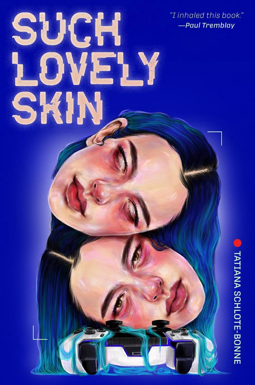 Such Lovely Skin by Tatiana Schlote-Bonne - ISBN: 9798890030764