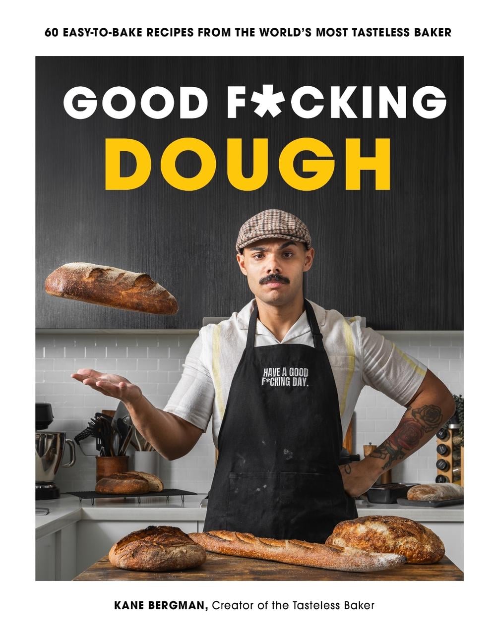 Good F*cking Dough by Kane Bergman - ISBN: 9798890031211
