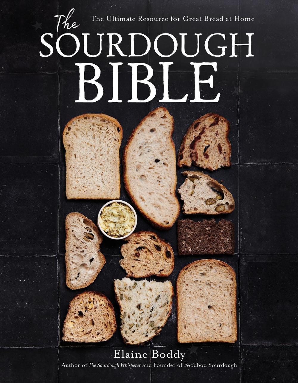 The Sourdough Bible, 9798890031365