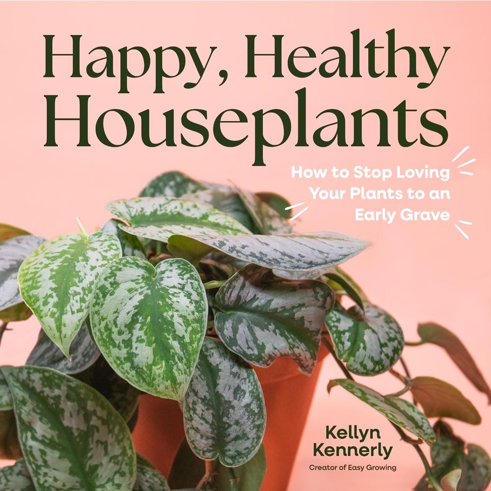 Happy, Healthy Houseplants, 9798890031426