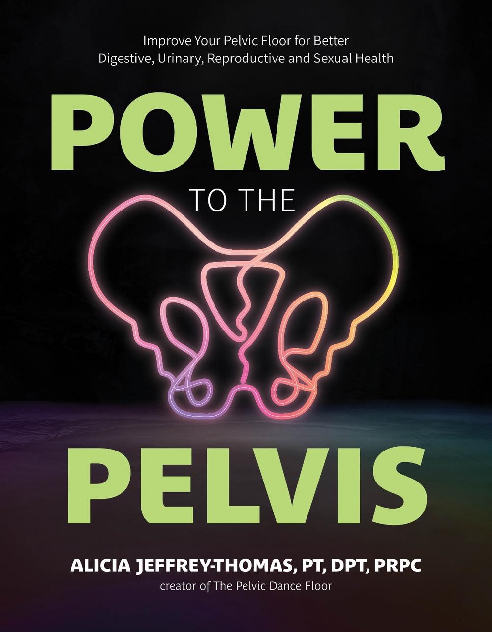Power to the Pelvis, 9798890031884