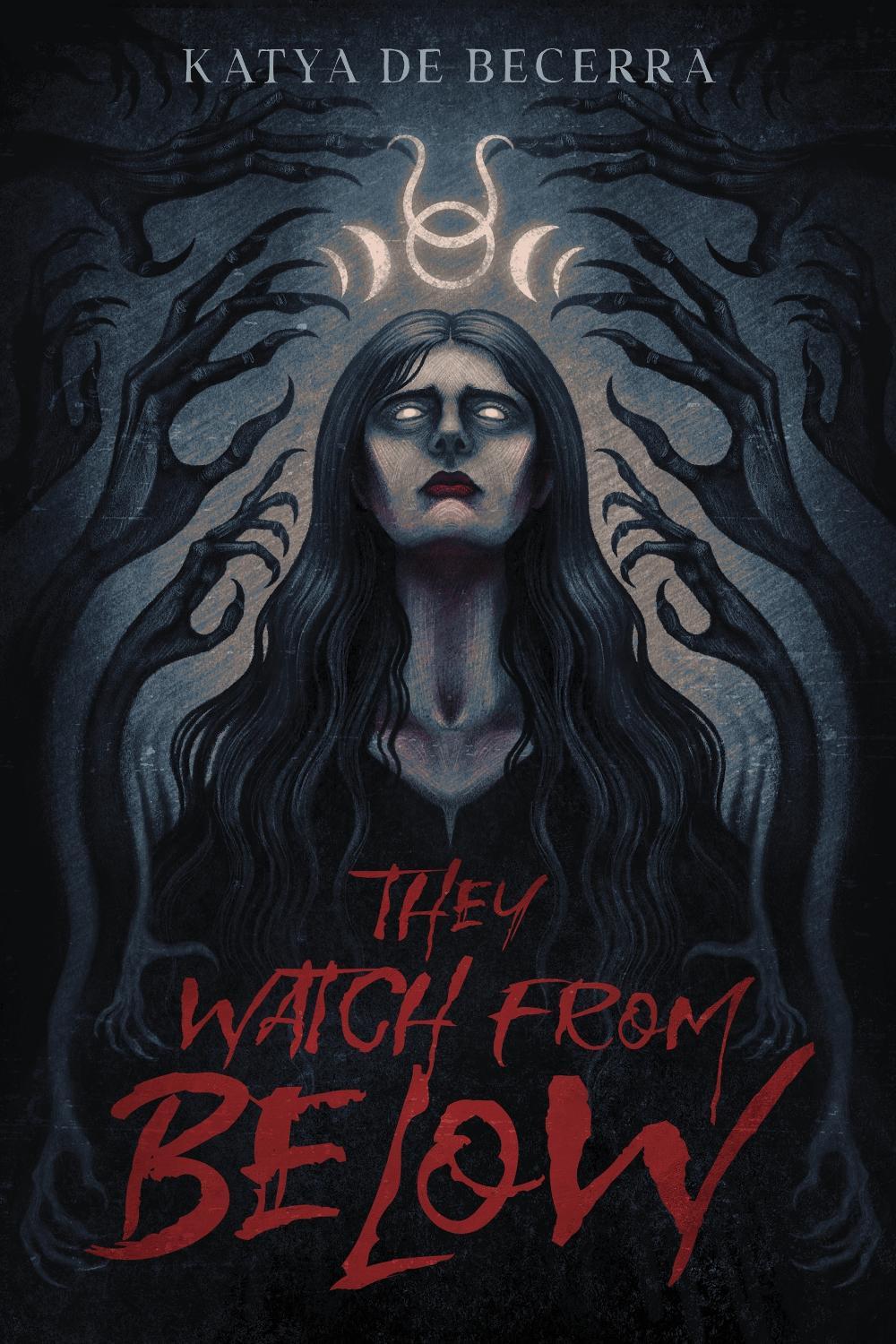 They Watch From Below by Katya de Becerra - ISBN: 9798890032997