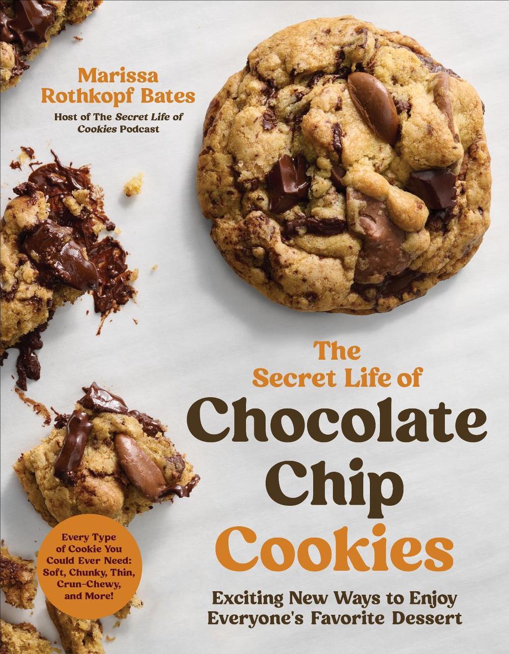 The Secret Life of Chocolate Chip Cookies by Marissa Rothkopf Bates - ISBN: 9798890033291