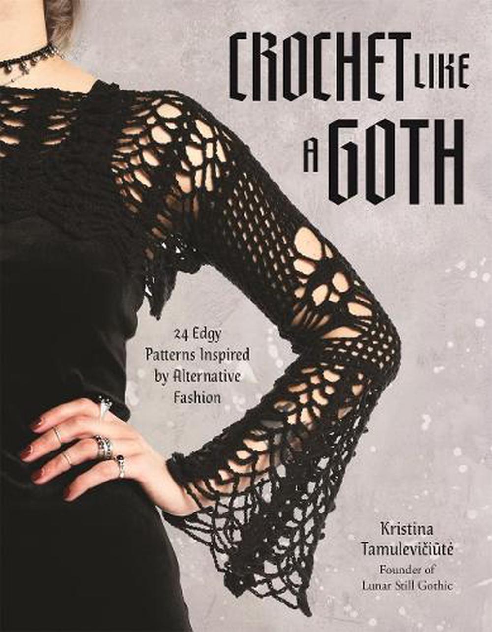 Crochet Like a Goth, 9798890033574