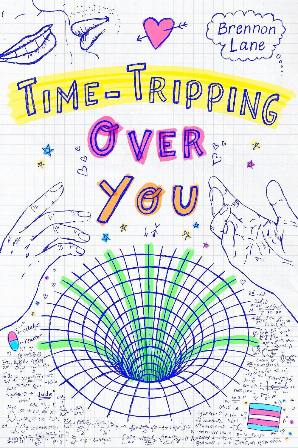 Time-Tripping Over You by Brennon Lane - ISBN: 9798890033864