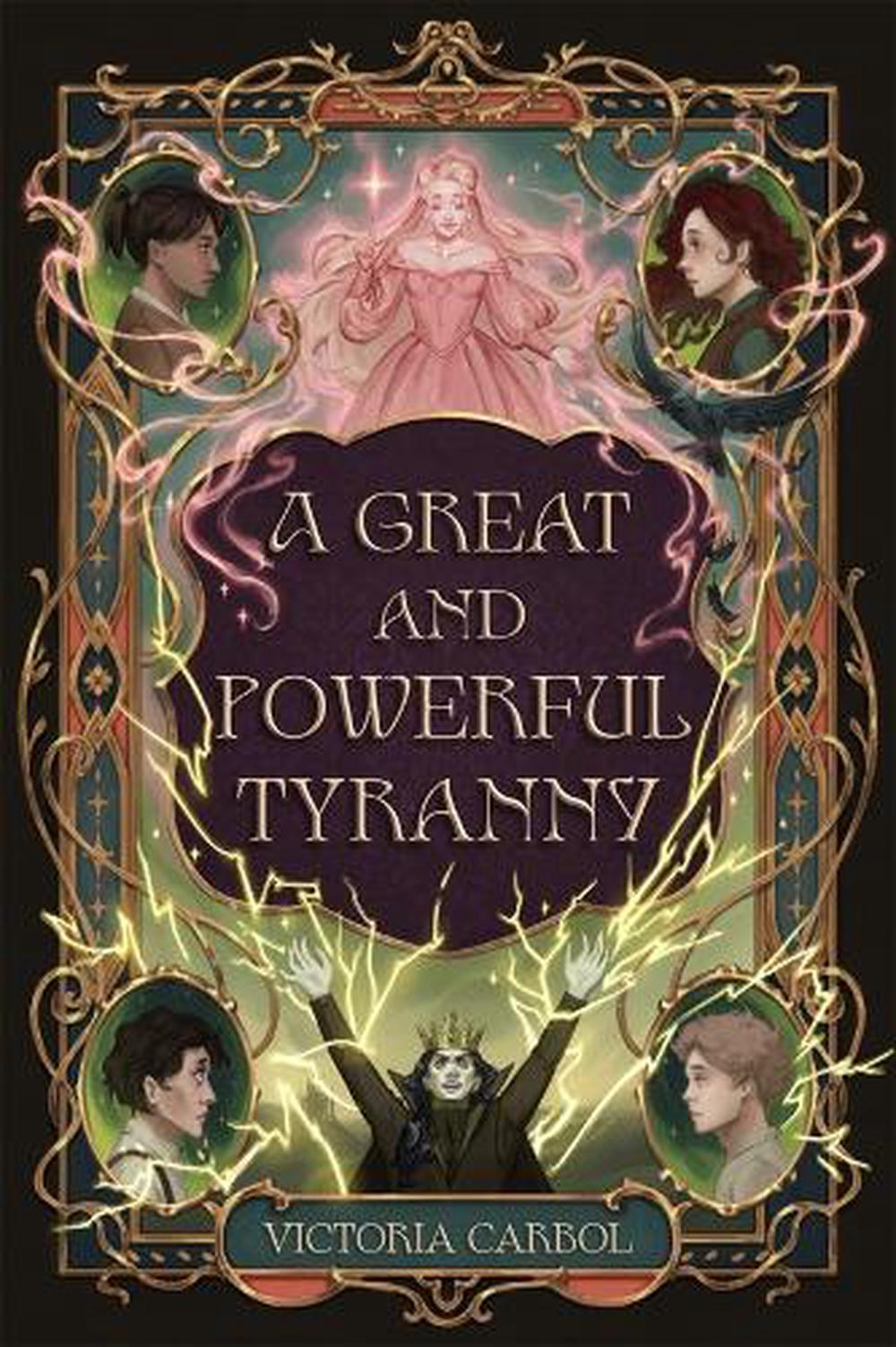A Great and Powerful Tyranny by Victoria Carbol - ISBN: 9798890034885