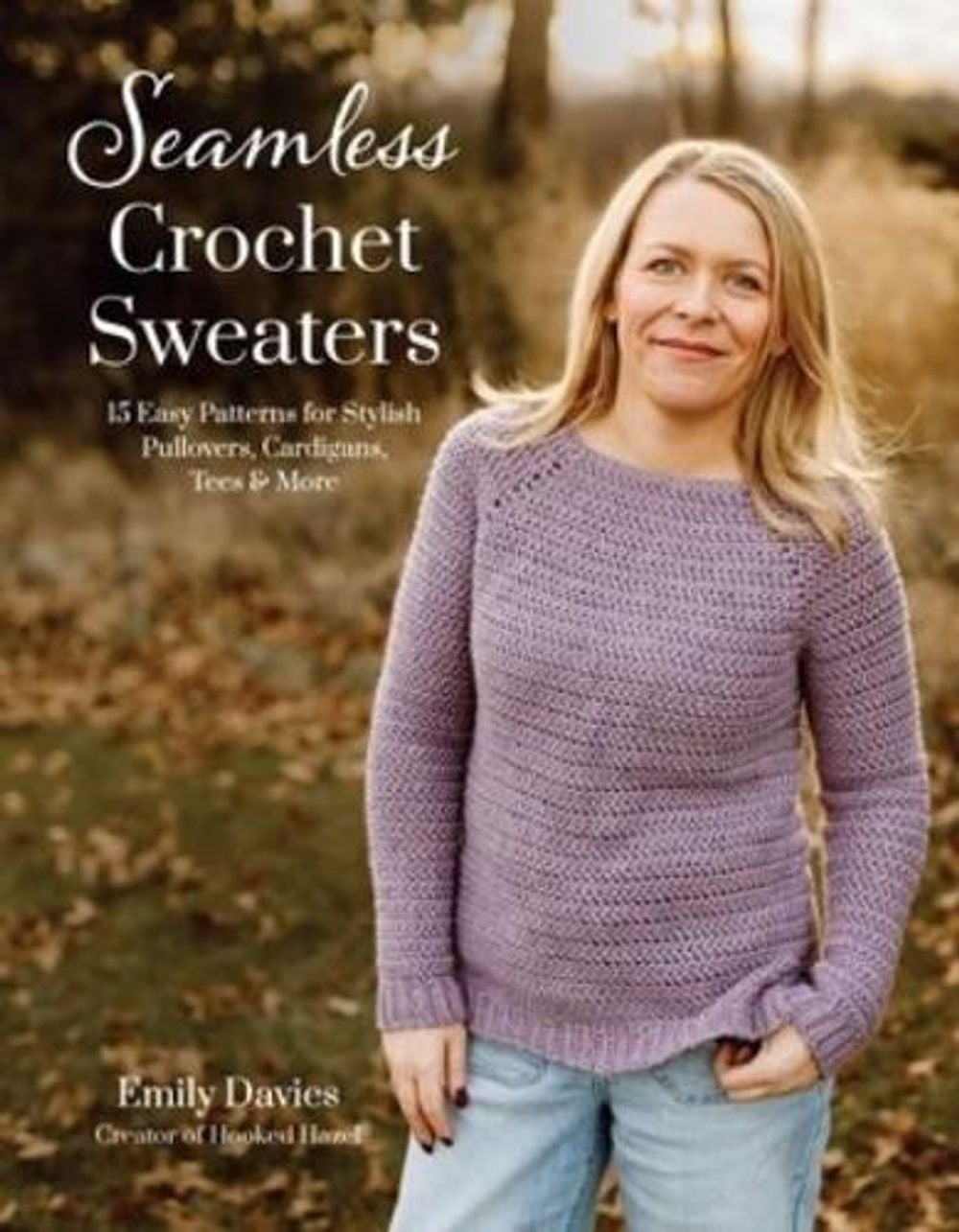 Seamless Crochet Sweaters by Emily Davies - ISBN: 9798890035295