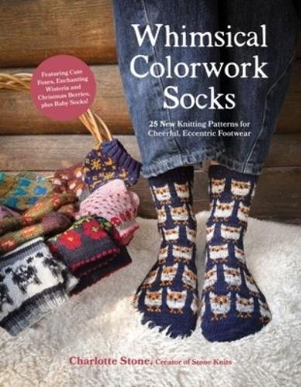 Whimsical Colorwork Socks by Charlotte Stone - ISBN: 9798890035318