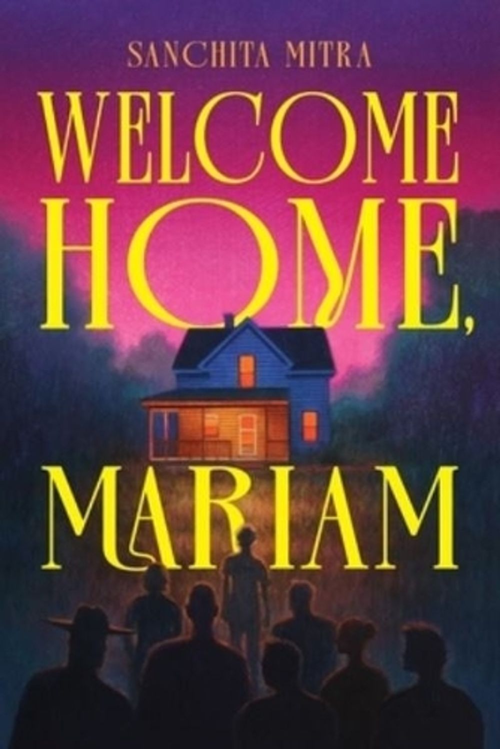 Welcome Home, Mariam by Sanchita Mitra - ISBN: 9798890035837