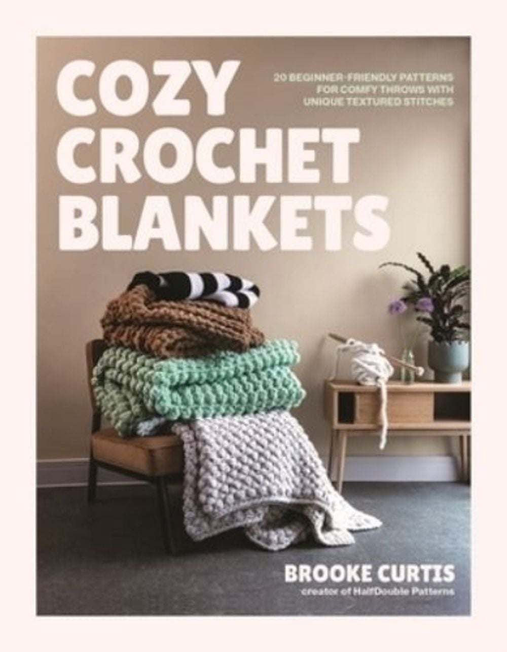 Cozy Crochet Blankets by Brooke Curtis - ISBN: 9798890035905