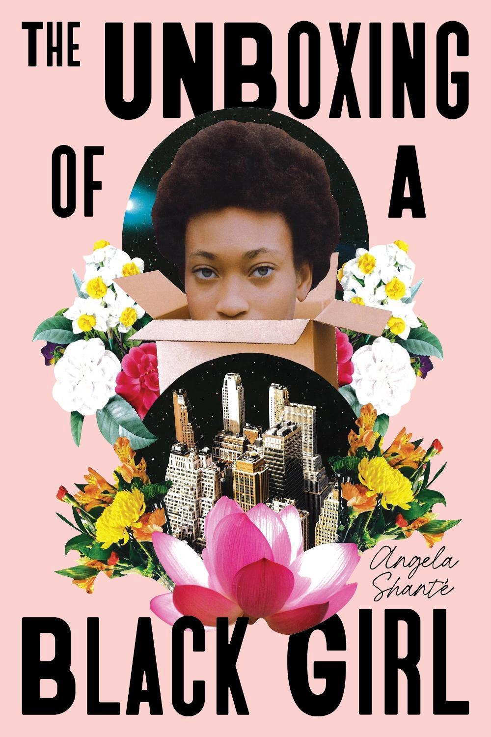 Unboxing of a Black Girl, The by Angela Shanté - ISBN: 9798890039538