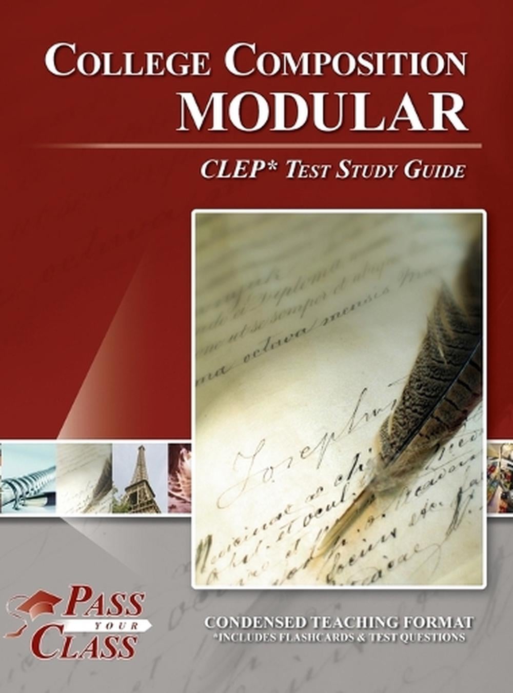 College Composition Modular CLEP Test Study Guide by Passyourclass ...