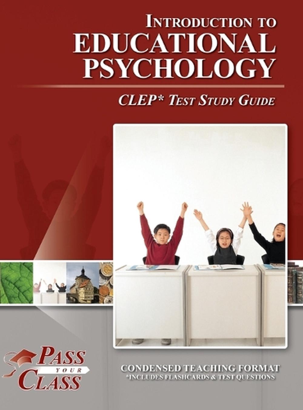 Clep Exam Study Guide Introduction to Educational Psychology CLEP Test Study Guide by ...