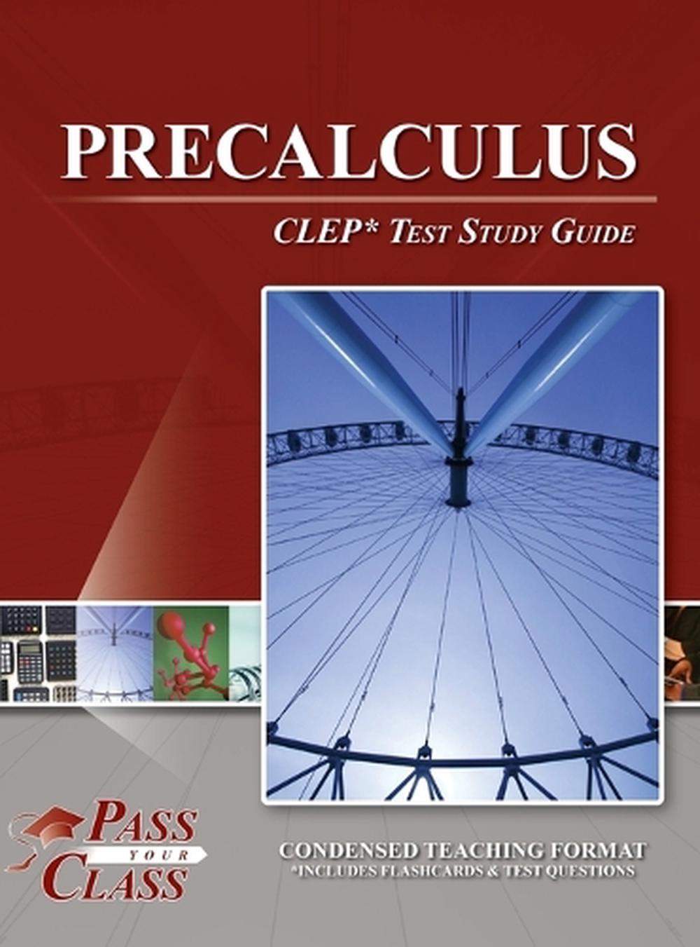 Precalculus CLEP Test Study Guide by Passyourclass, Hardcover ...