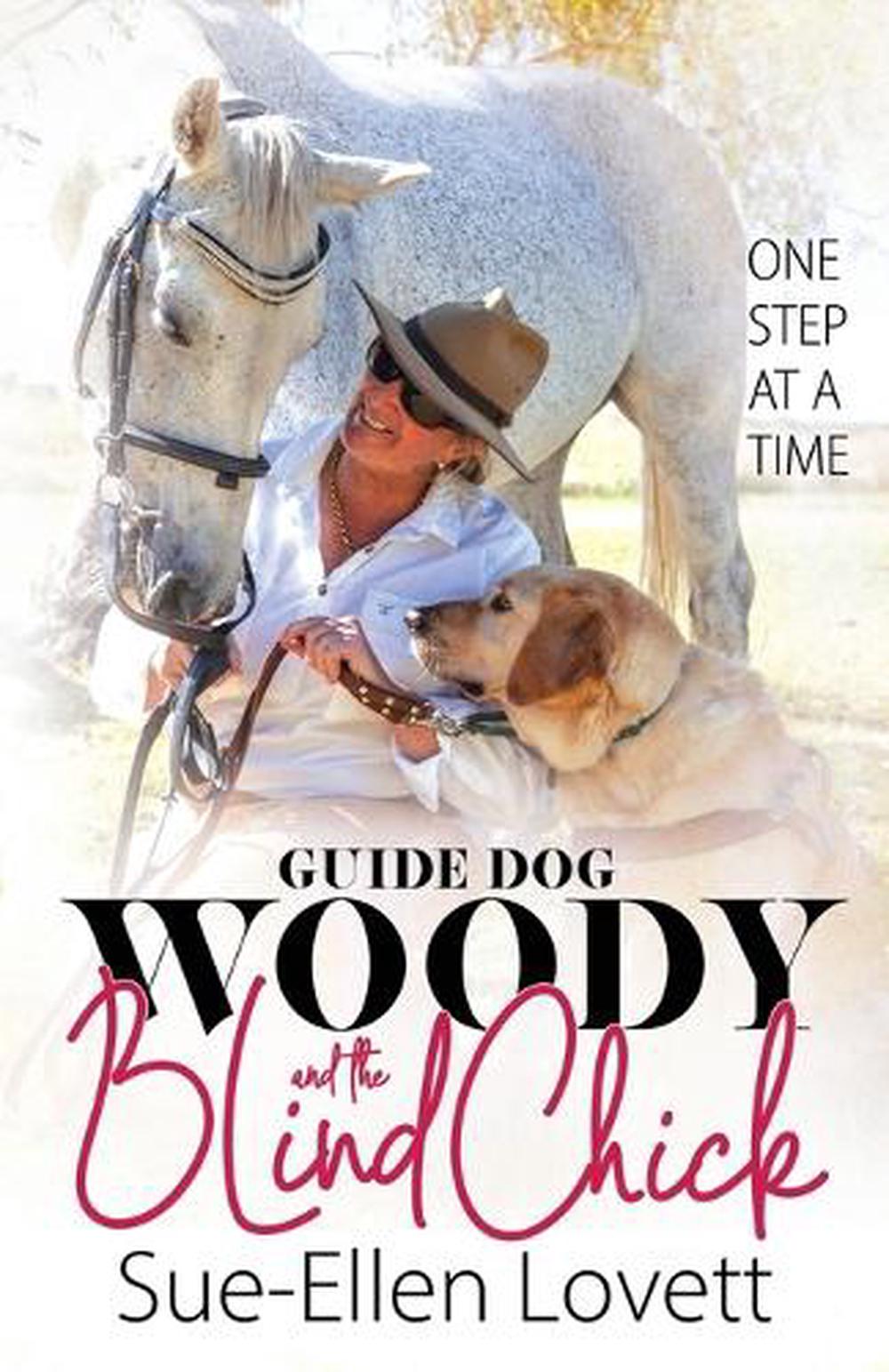 Guide Dog Woody & The Blind Chick, 9798890347909