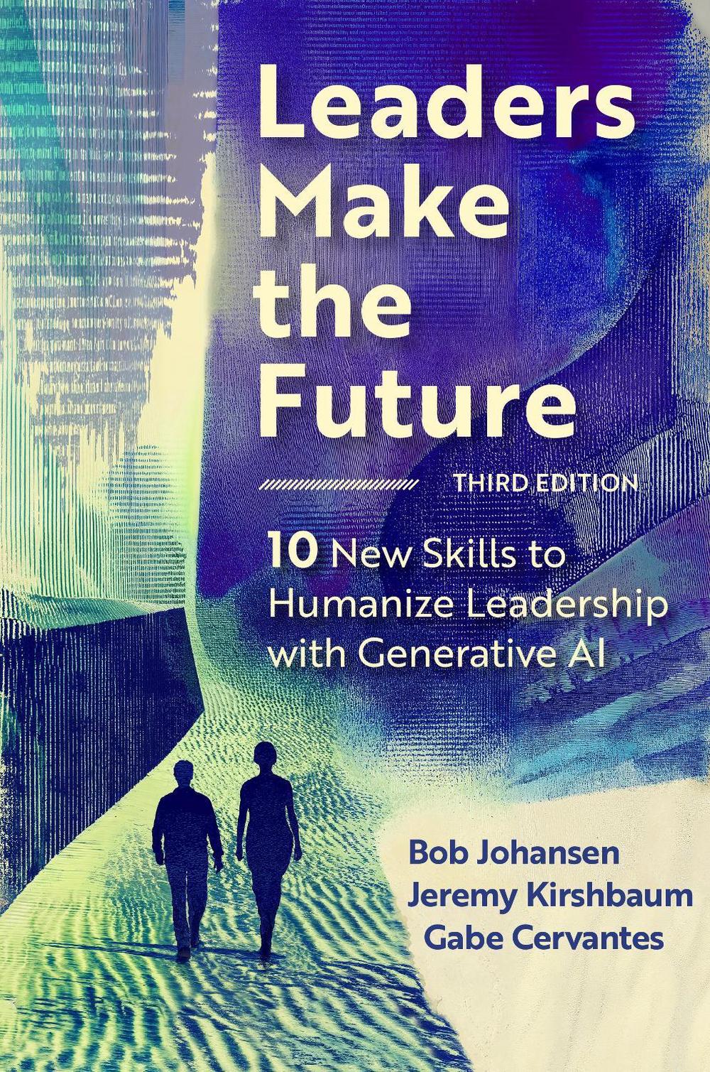 Leaders Make the Future, Third Edition, 9798890570321