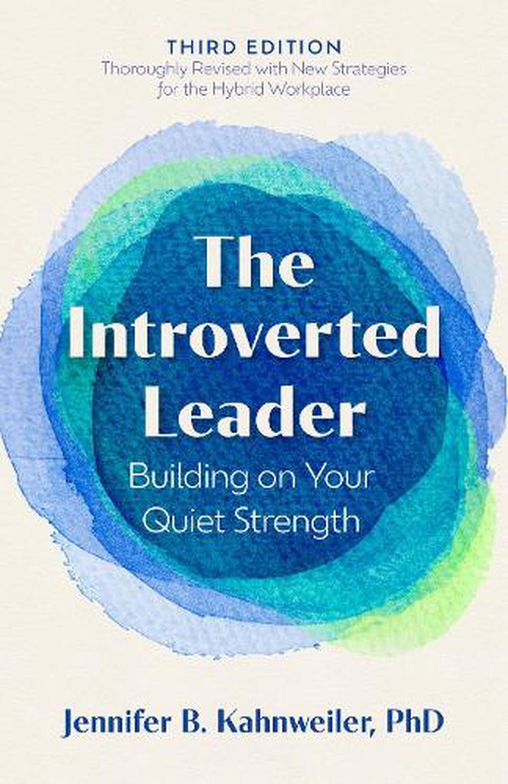 The Introverted Leader, 3rd Edition, 9798890570895
