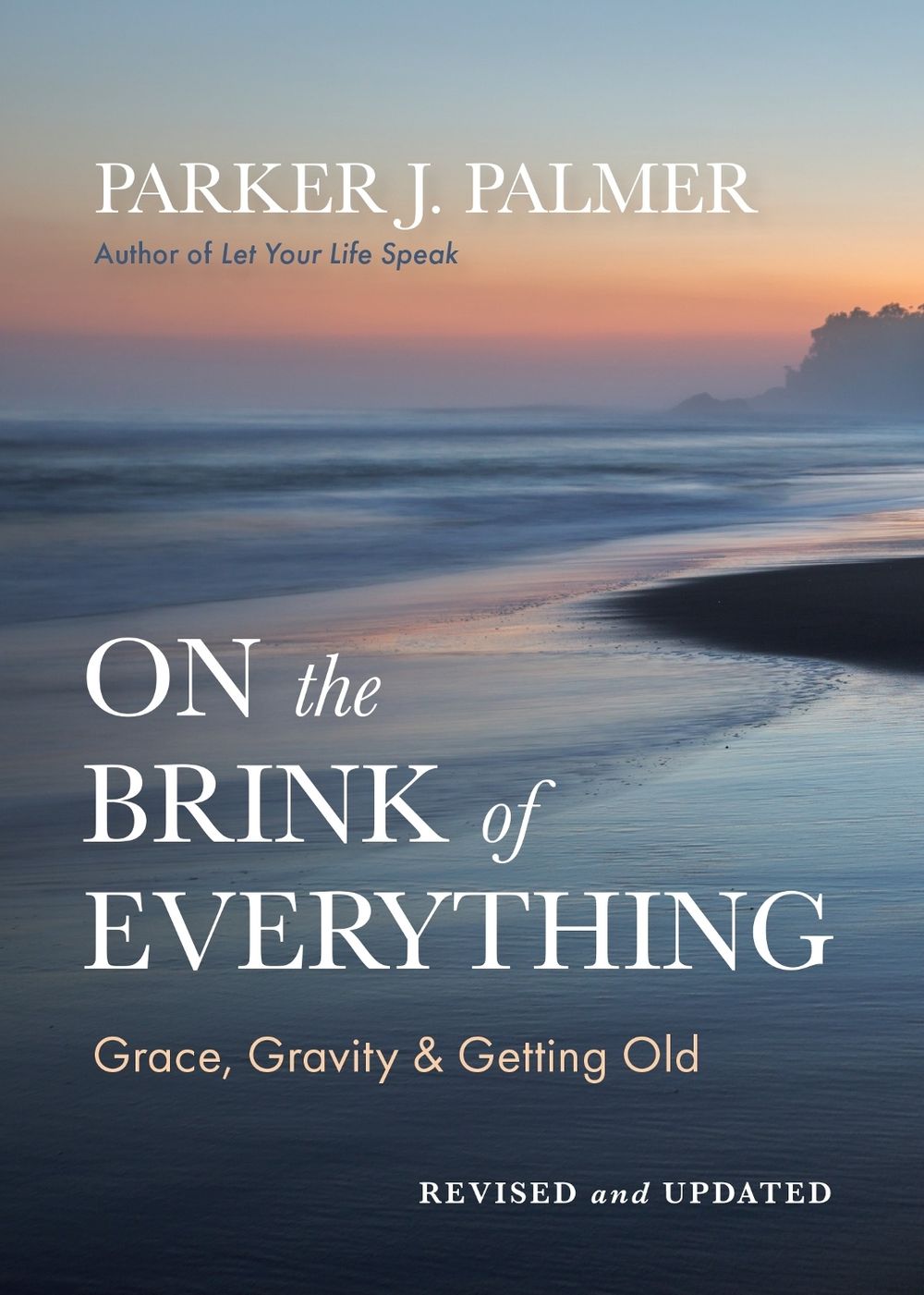 On the Brink of Everything, Revised and Updated by Parker J. Palmer - ISBN: 9798890572004