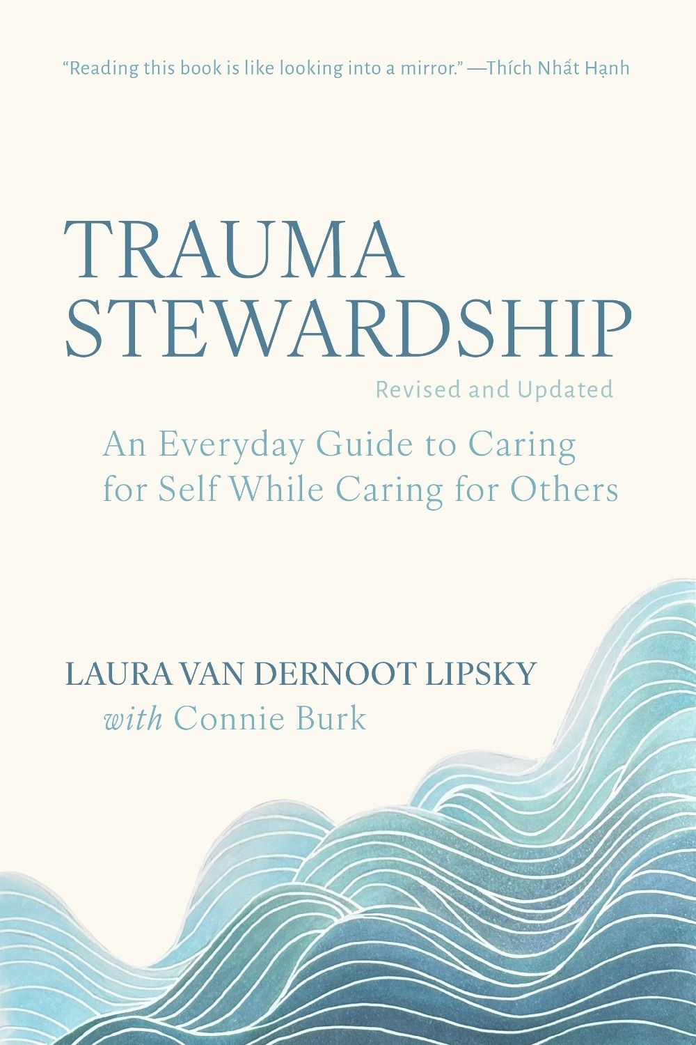 Trauma Stewardship, Revised and Updated by Laura van Dernoot Lipsky - ISBN: 9798890572189