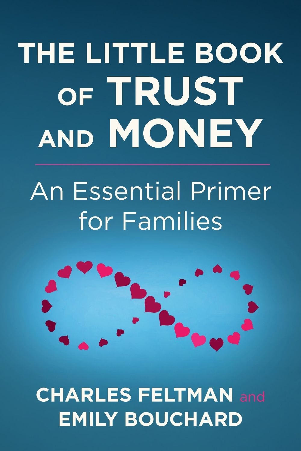 The Little Book of Trust and Money by Charles Feltman - ISBN: 9798890572219