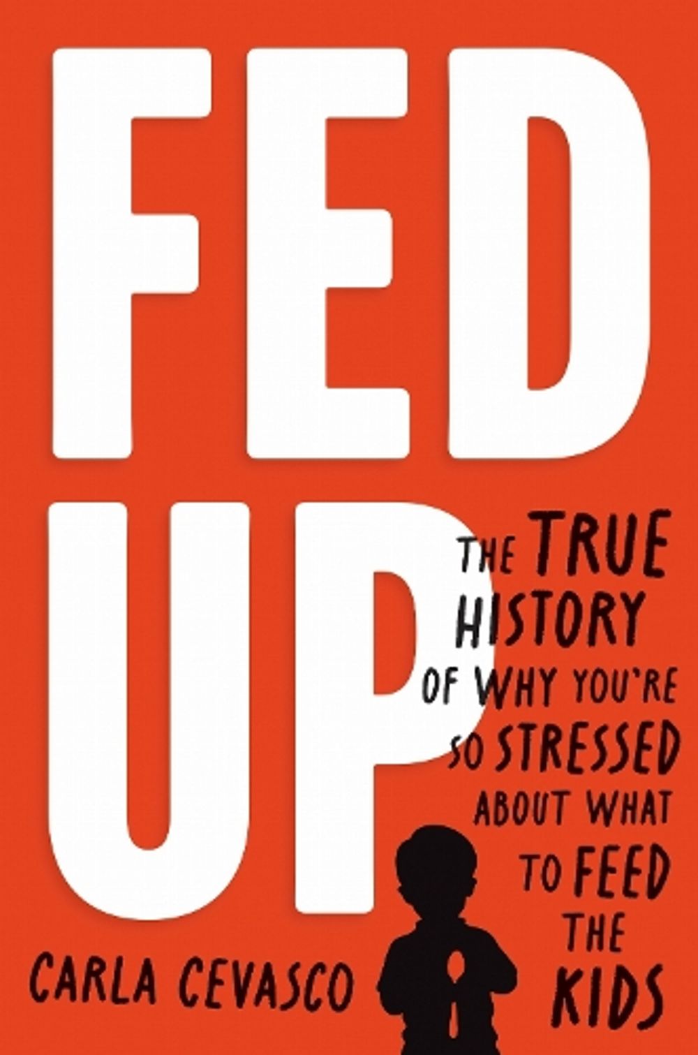 Fed Up by Carla Cevasco - ISBN: 9798890889188