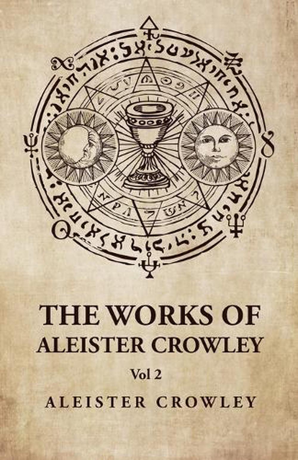 洋書 COLLECTED WORKS of ALEISTER CROWLEY vo2 The Works of Aleister Crowley Vol 2 (Hardcover) - Walmart.com