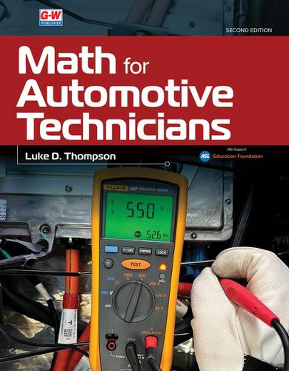 Smart Repair Math Math for Automotive Technicians by Luke D. Thompson, Paperback ...