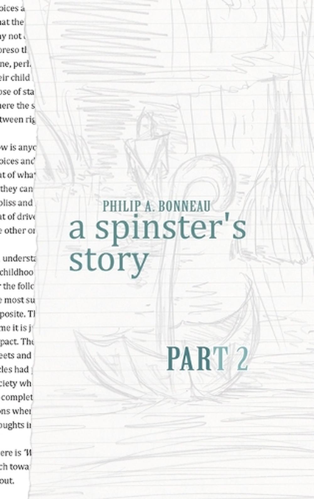 A spinster's story (Part 2), 9798891219199