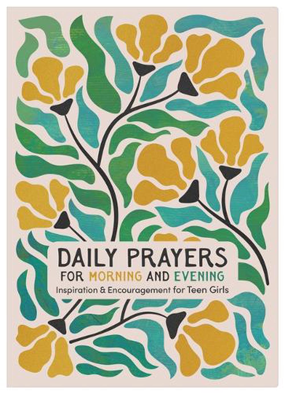 Daily Prayers for Morning and Evening: Inspiration and Encouragement for Teen Girls by Compiled by Barbour Staff - ISBN: 9798891511323