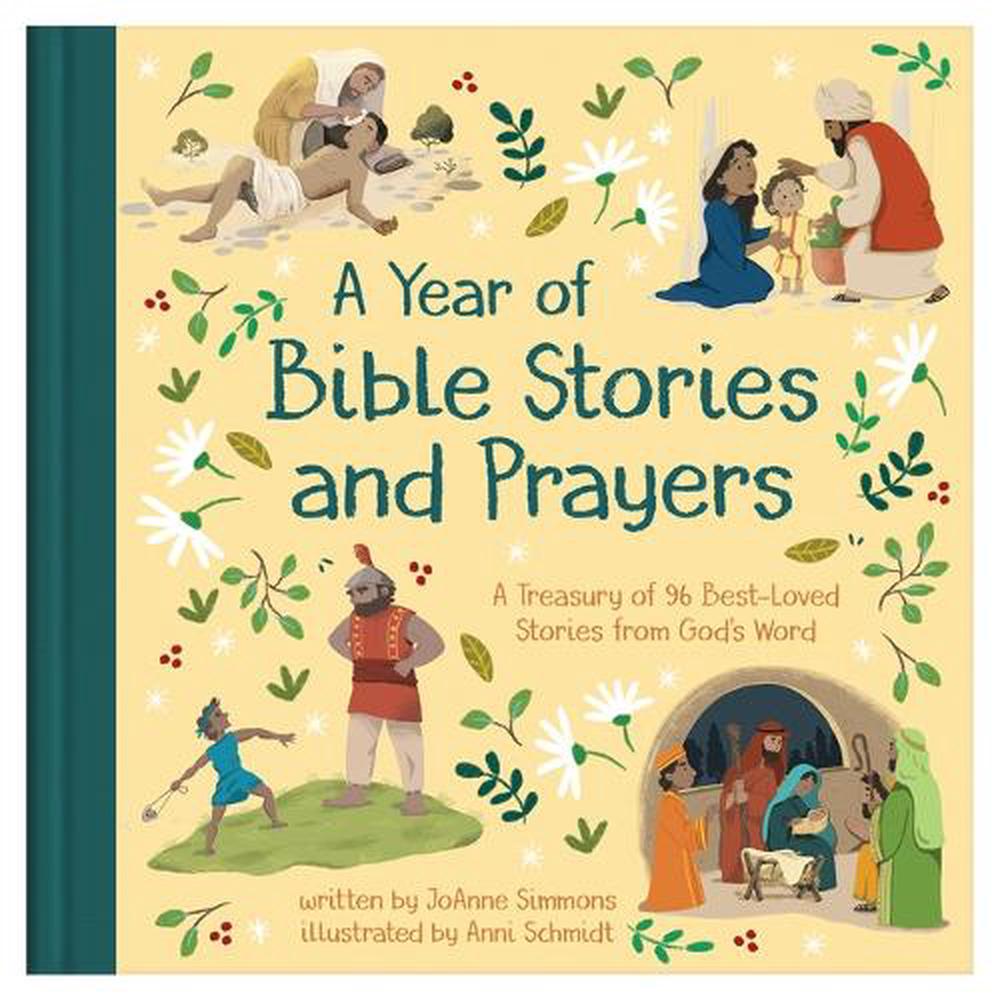 Year of Bible Stories and Prayers: A Treasury of 96 Best-Loved Stories from God's Word by Joanne Simmons - ISBN: 9798891511651