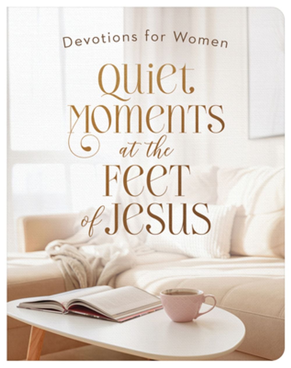 Quiet Moments at the Feet of Jesus: Devotions for Women by Jean Fischer - ISBN: 9798891513990