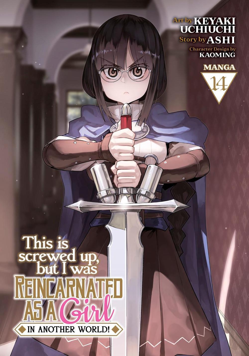 This Is Screwed Up, but I Was Reincarnated as a GIRL in Another World! (Manga) Vol. 14, 9798891600607