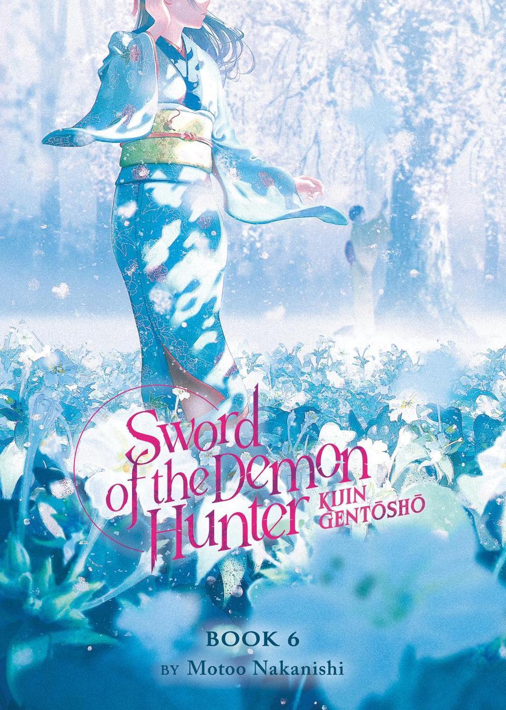 Sword of the Demon Hunter: Kijin Gentosho (Light Novel) Vol. 6, 9798891600720