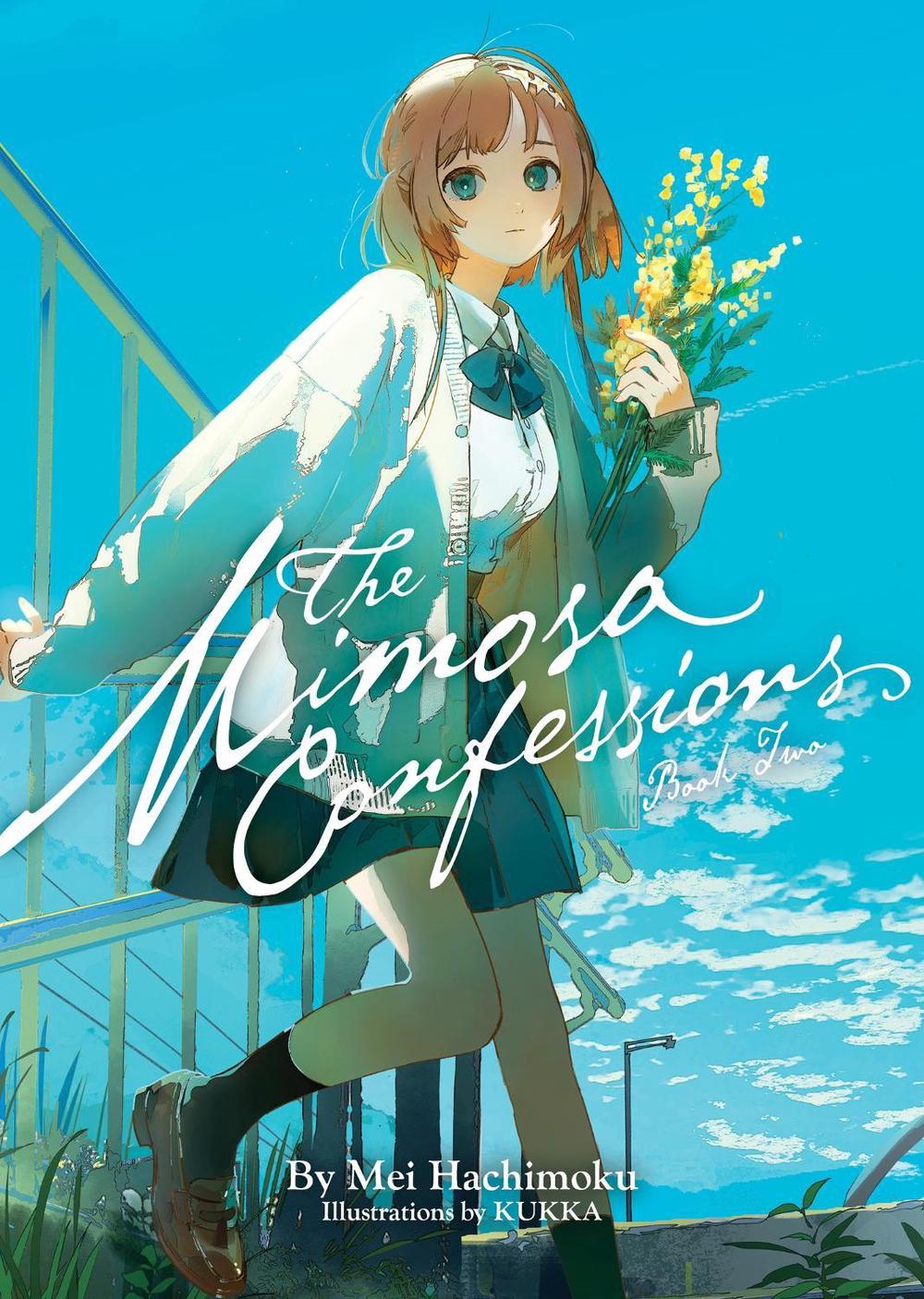 The Mimosa Confessions (Light Novel) Vol. 2, 9798891600751