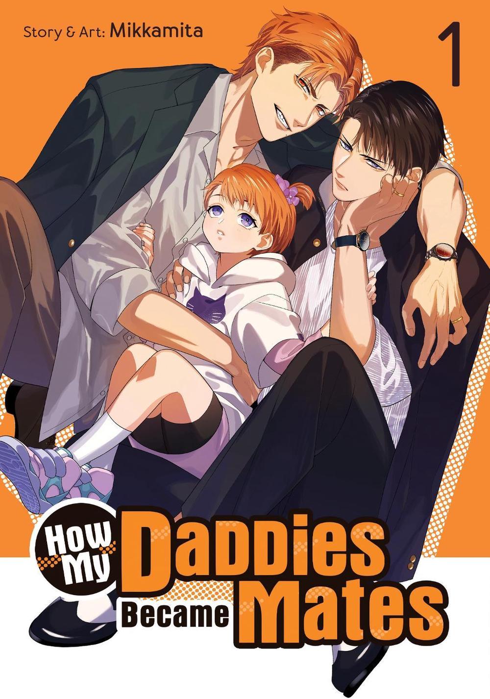 How My Daddies Became Mates Vol. 1, 9798891602335