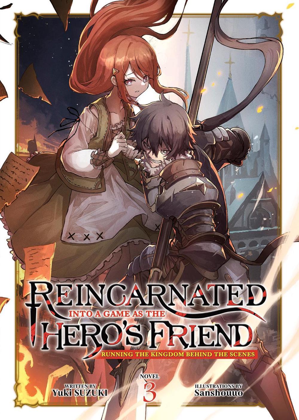 Reincarnated Into a Game as the Hero's Friend: Running the Kingdom Behind the Scenes (Light Novel) Vol. 3, 9798891602700