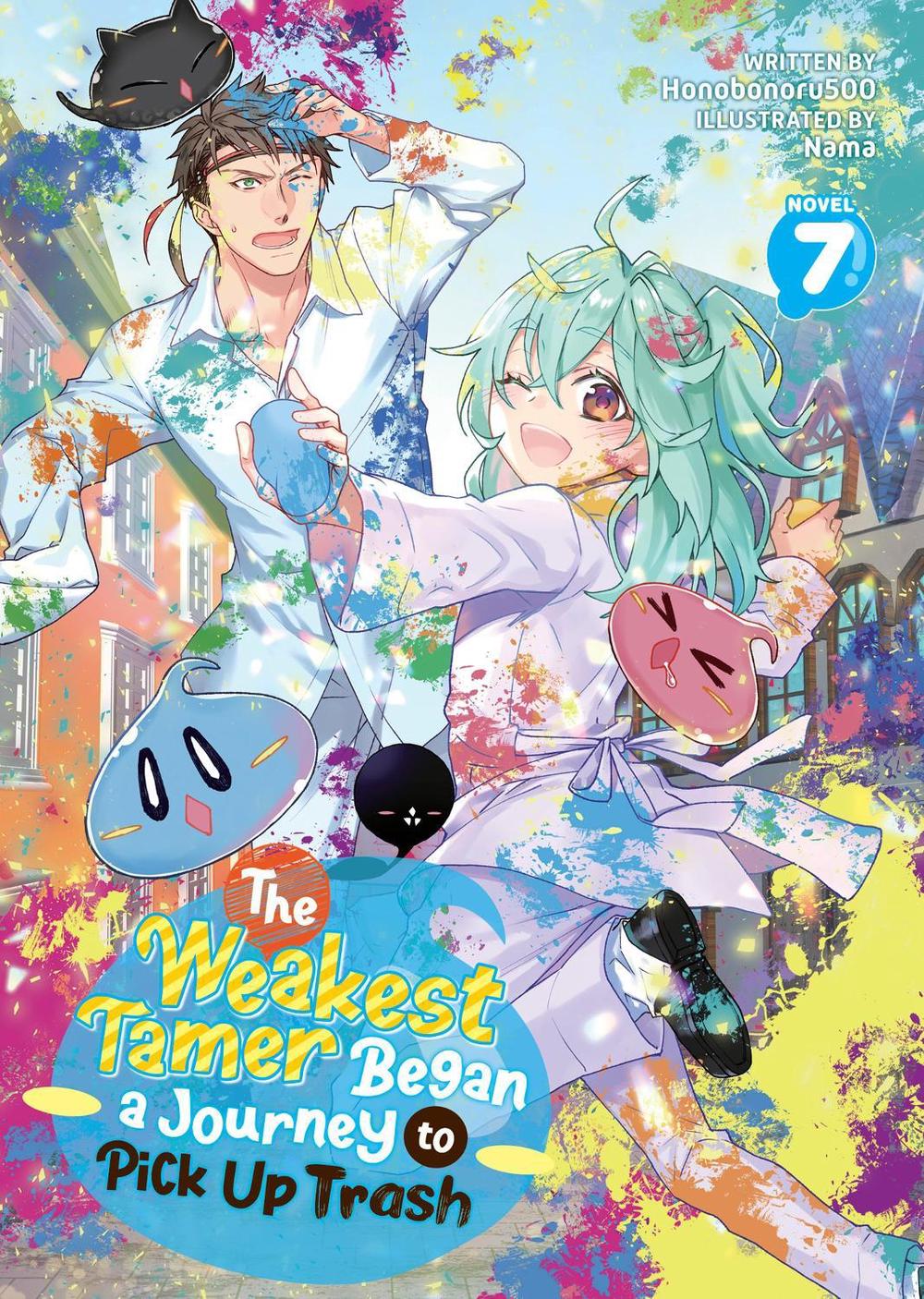 The Weakest Tamer Began a Journey to Pick Up Trash (Light Novel) Vol. 7, 9798891602991