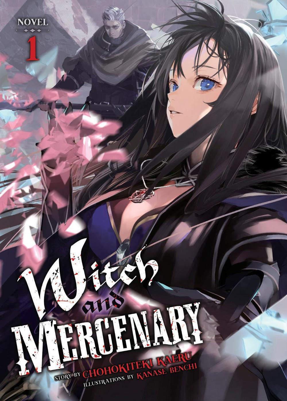 Witch and Mercenary (Light Novel) Vol. 1, 9798891603028