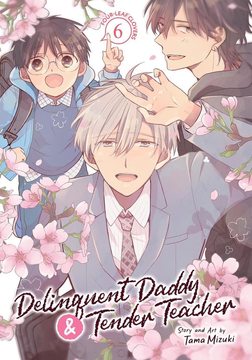 Delinquent Daddy and Tender Teacher Vol. 6: Four-Leaf Clovers, 9798891603196