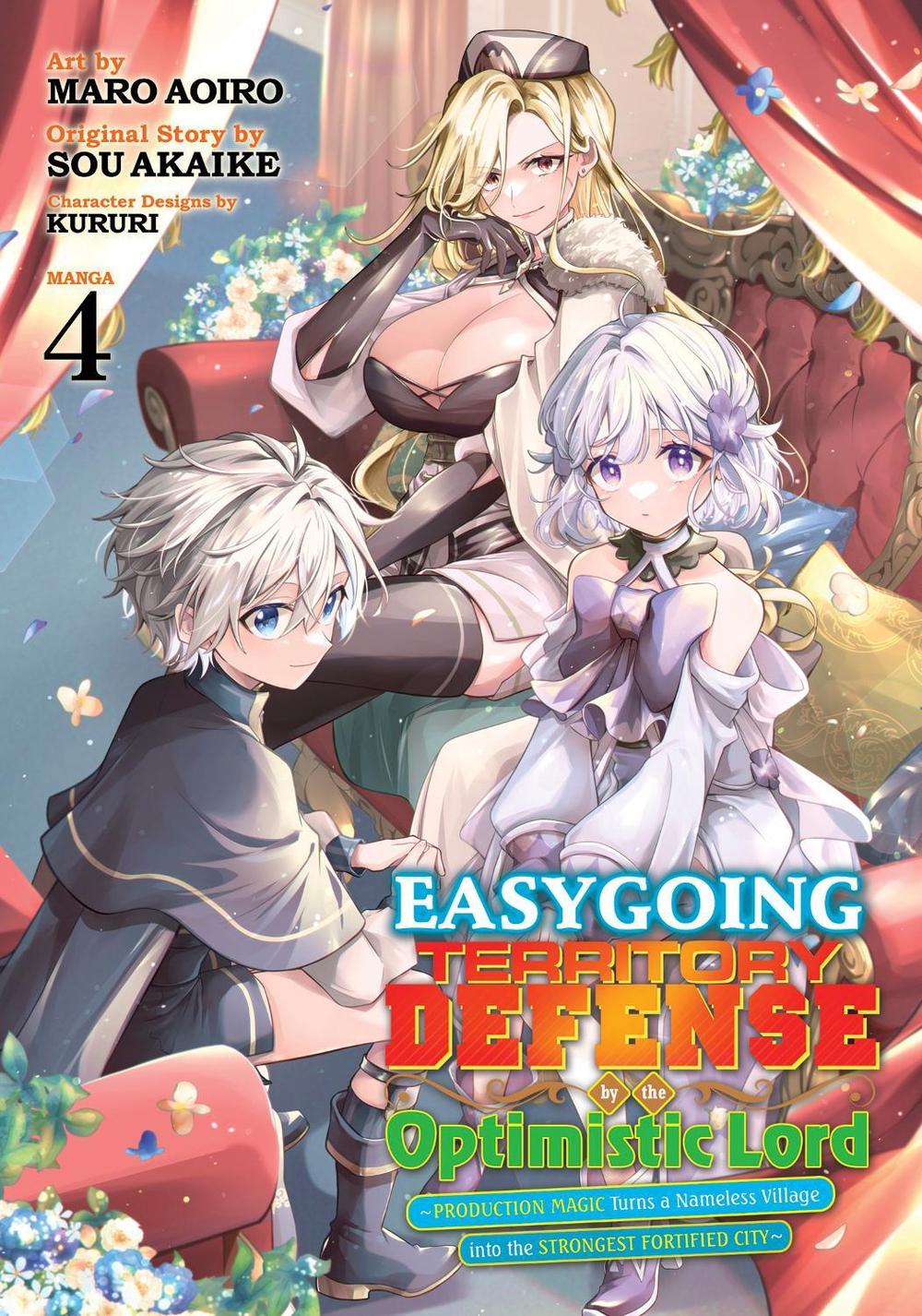 Easygoing Territory Defense by the Optimistic Lord: Production Magic Turns a Nameless Village into the Strongest Fortified City (Manga) Vol. 4, 9798891605527