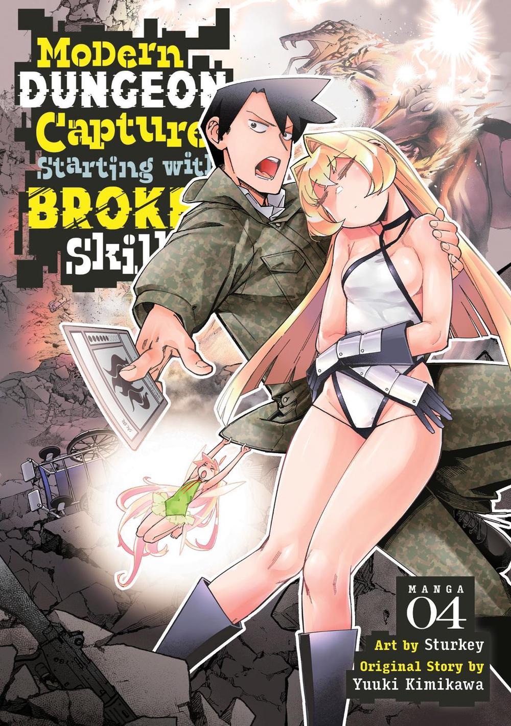 Modern Dungeon Capture Starting with Broken Skills (Manga) Vol. 4, 9798891605602