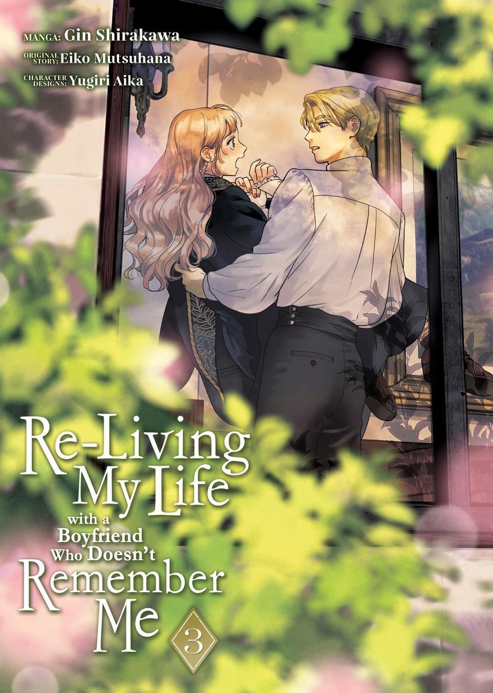 Re-Living My Life with a Boyfriend Who Doesn't Remember Me (Manga) Vol. 3, 9798891605657