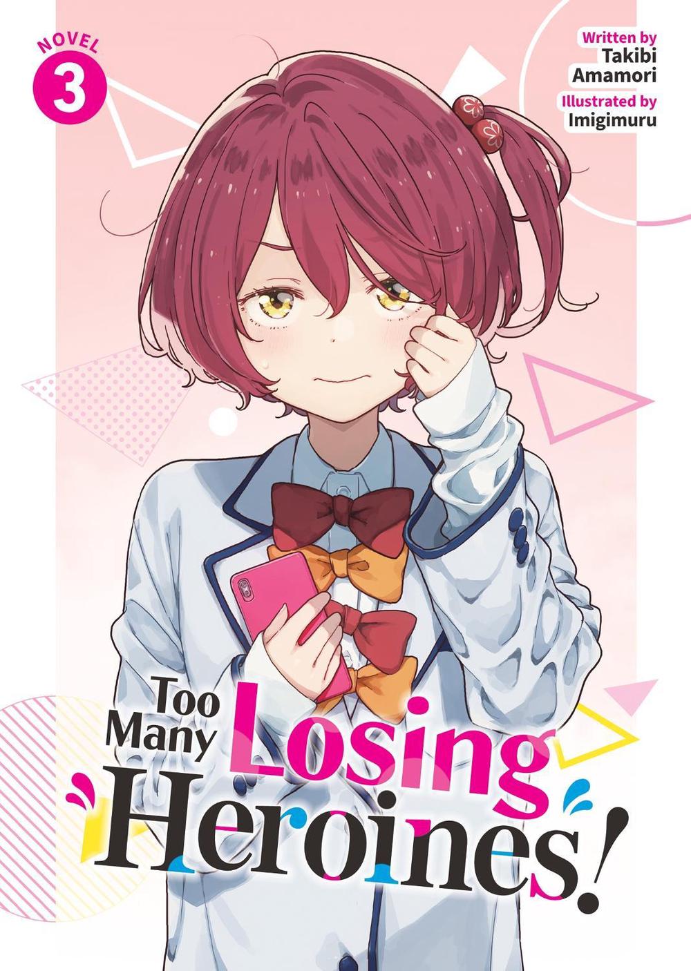 Too Many Losing Heroines! (Light Novel) Vol. 3, 9798891605824