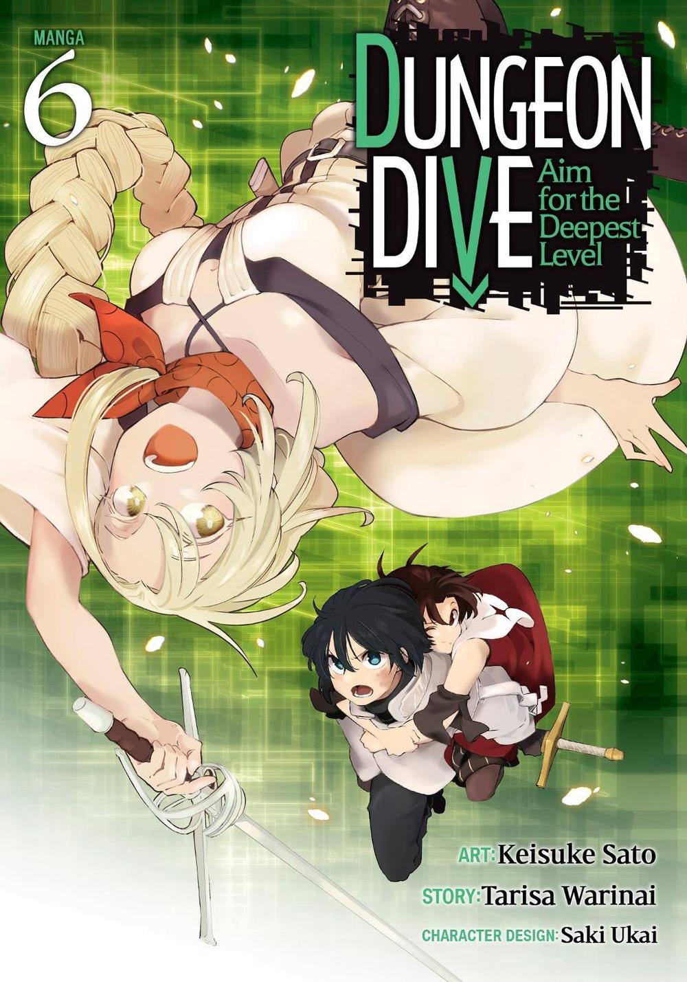 DUNGEON DIVE: Aim for the Deepest Level (Manga) Vol. 6, 9798891606319