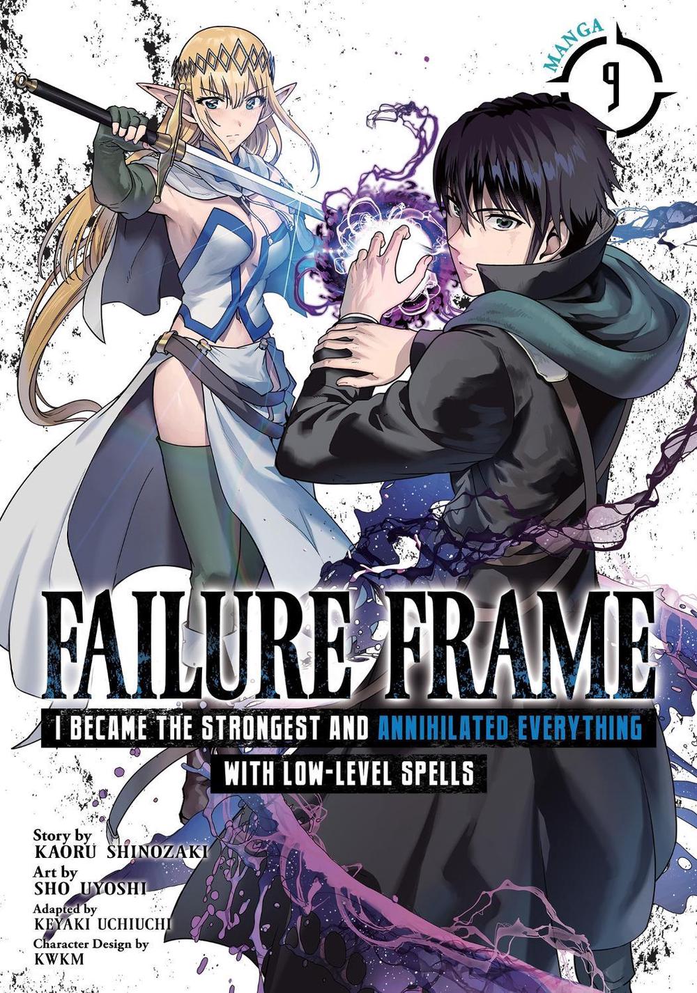 Failure Frame: I Became the Strongest and Annihilated Everything With Low-Level Spells (Manga) Vol. 9, 9798891606326