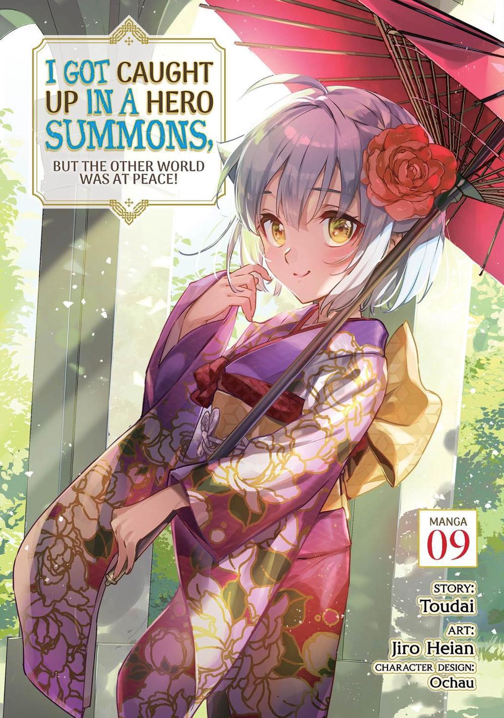 I Got Caught Up In a Hero Summons, but the Other World was at Peace! (Manga) Vol. 9, 9798891606364