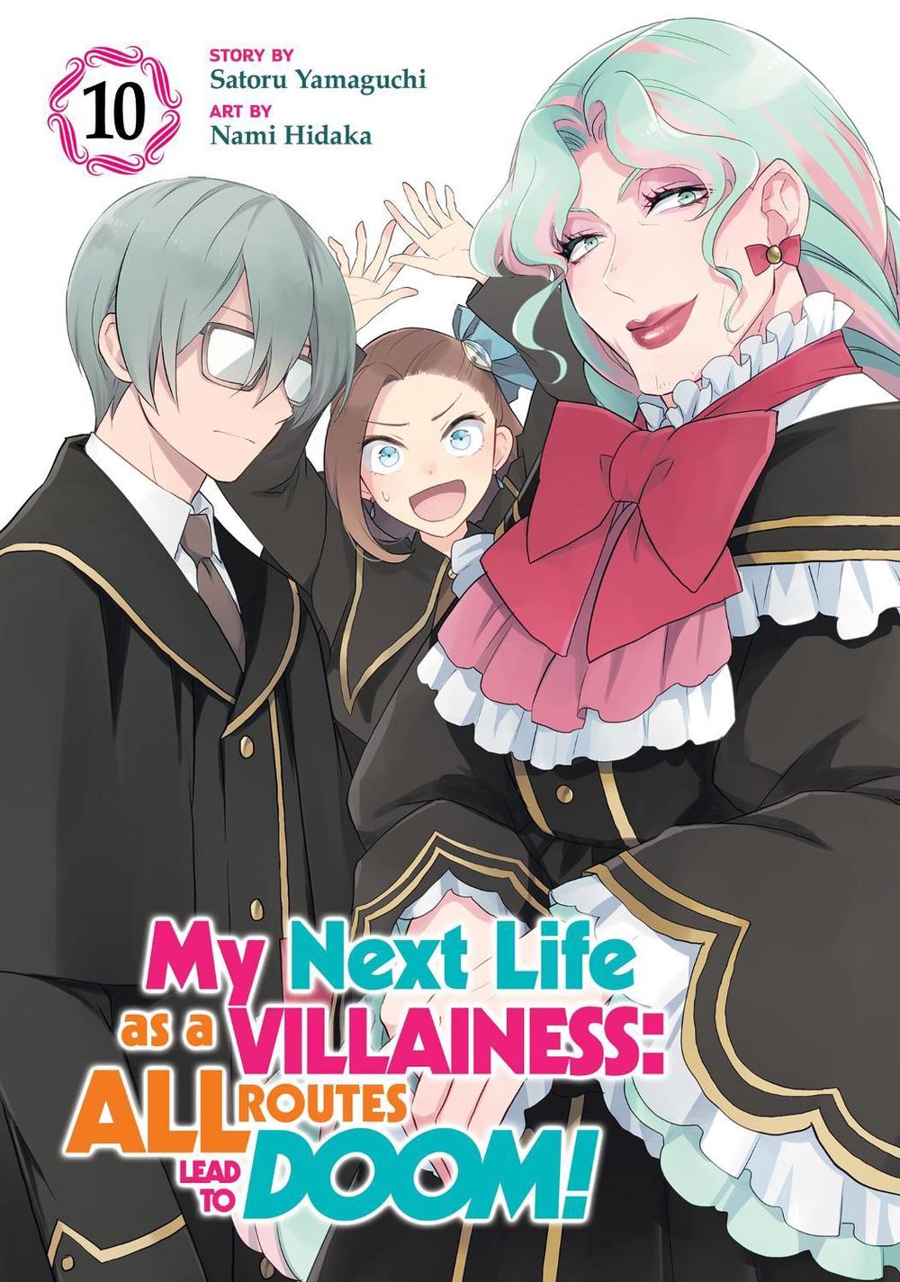 My Next Life as a Villainess: All Routes Lead to Doom! (Manga) Vol. 10, 9798891606470