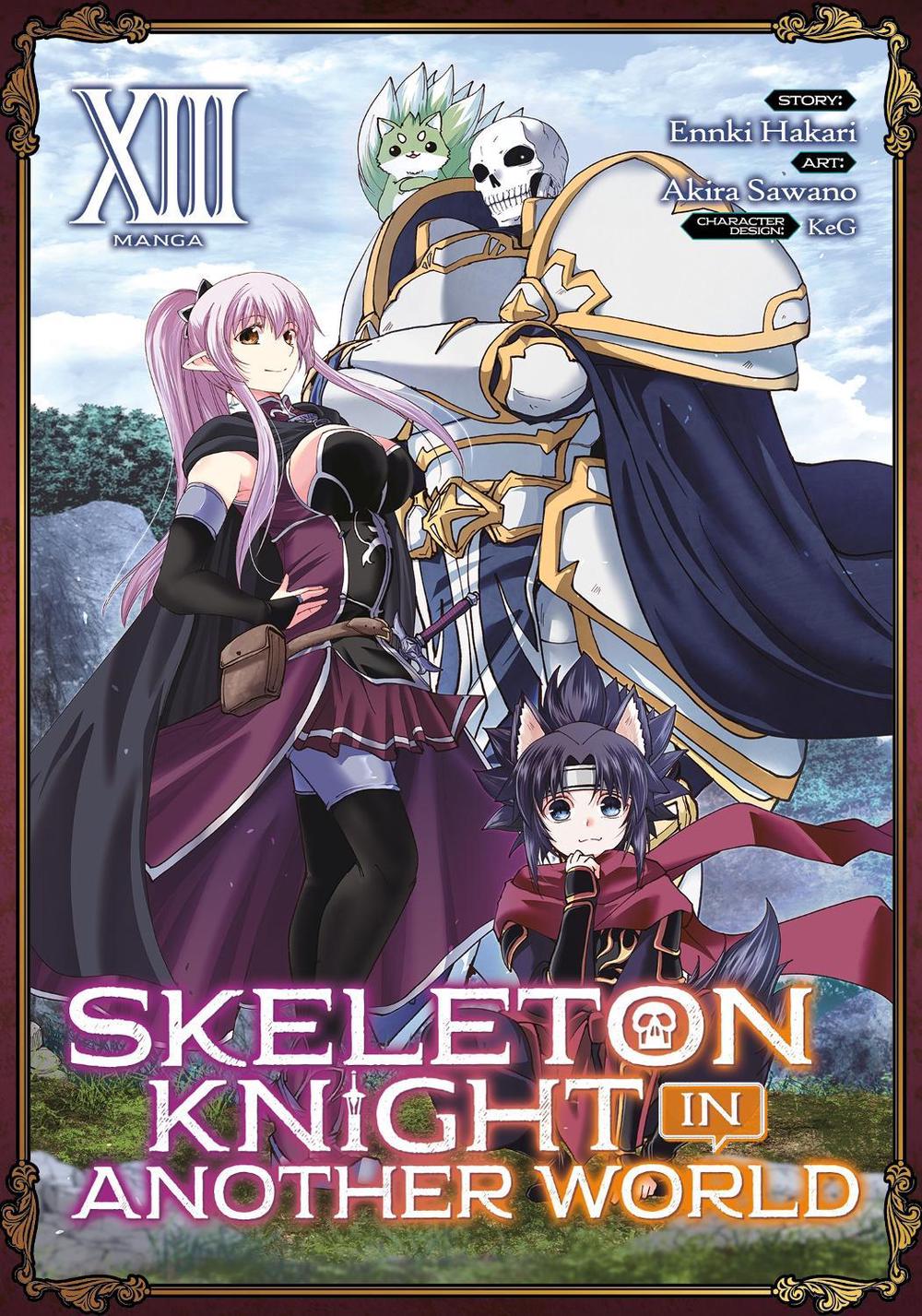 Skeleton Knight in Another World (Manga) Vol. 13, 9798891606579